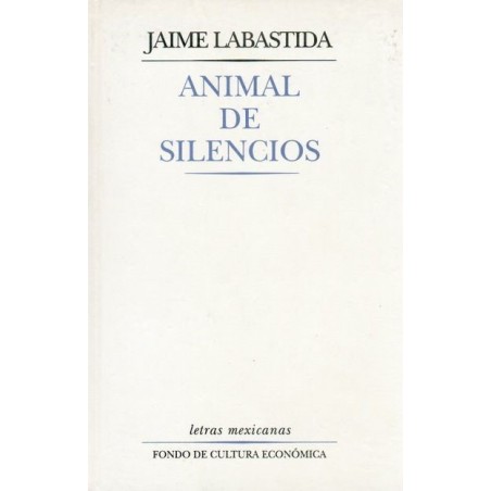 Animal de silencios.