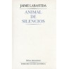 Animal de silencios.