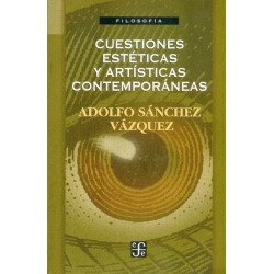 Cuestiones estéticas y artísticas contemporáneas.