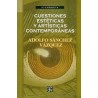 Cuestiones estéticas y artísticas contemporáneas.