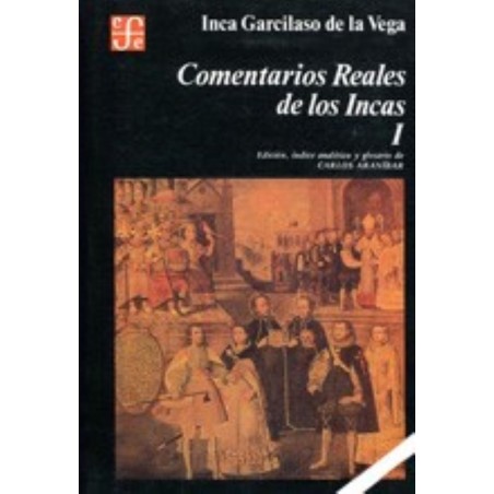 Comentarios reales de los Incas I.
