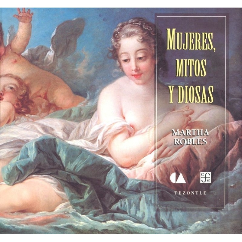 Mujeres, mitos y diosas