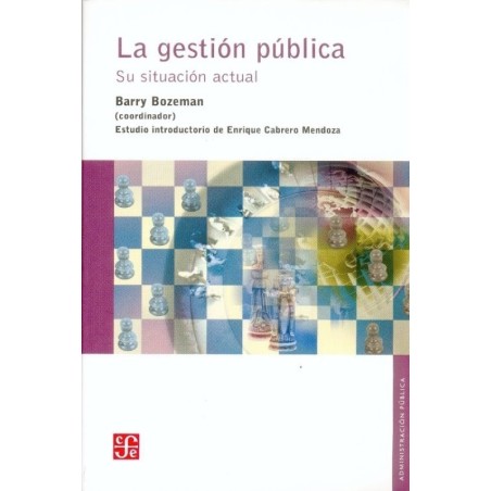 La gestión pública. Su situación actual.