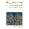 Moneda, seudomonedas y circulación monetaria en las economías de México