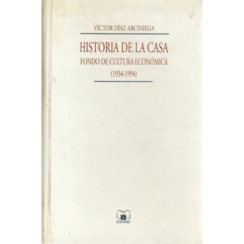 Historia de la casa: Fondo de Cultura Económica (1934-1996)