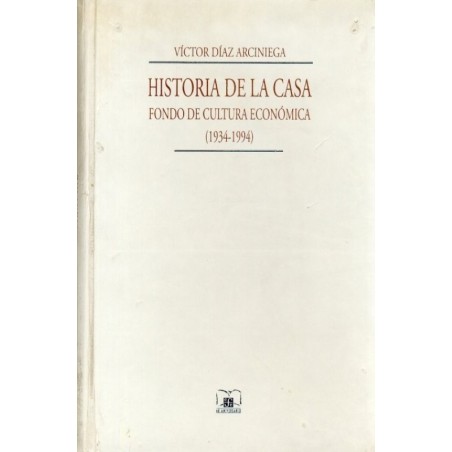Historia de la casa: Fondo de Cultura Económica (1934-1996)