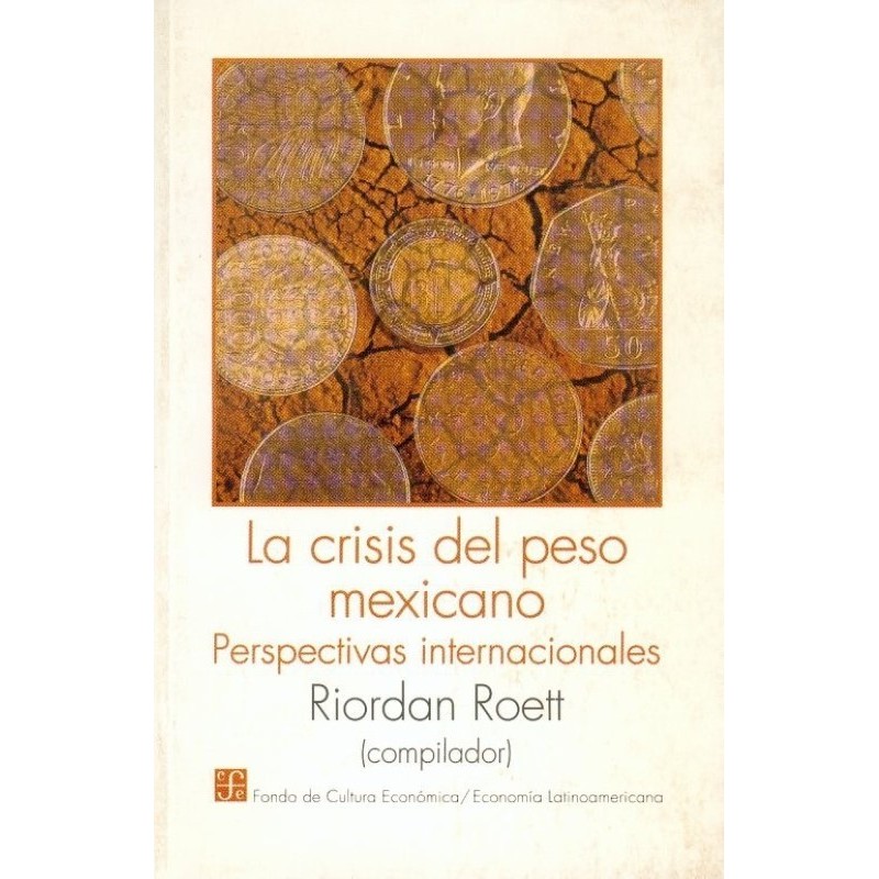La crisis del peso mexicano: perspectivas internacionales