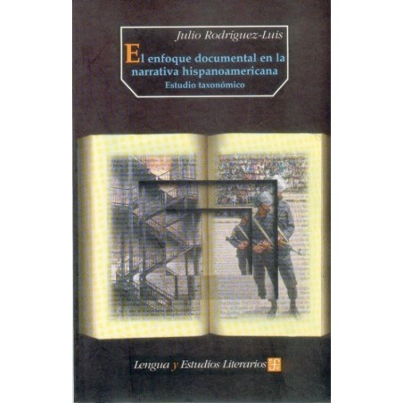 El enfoque documental en la narrativa hispanoamericana: estudio taxonómico