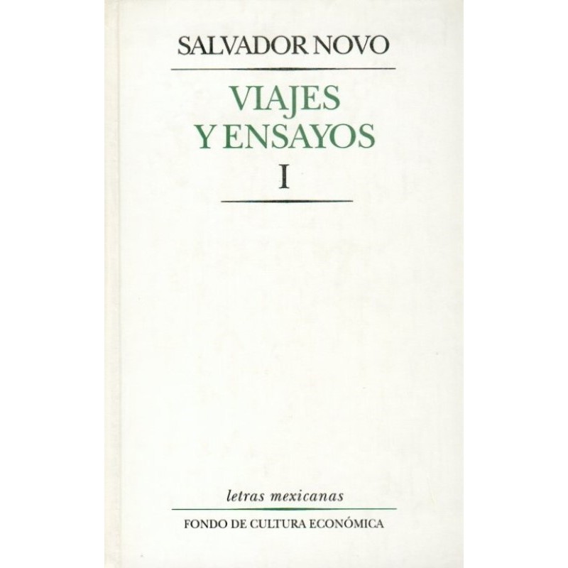Viajes y ensayos, tomo I