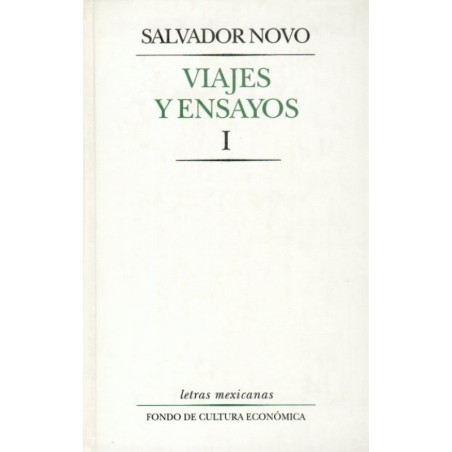 Viajes y ensayos, tomo I