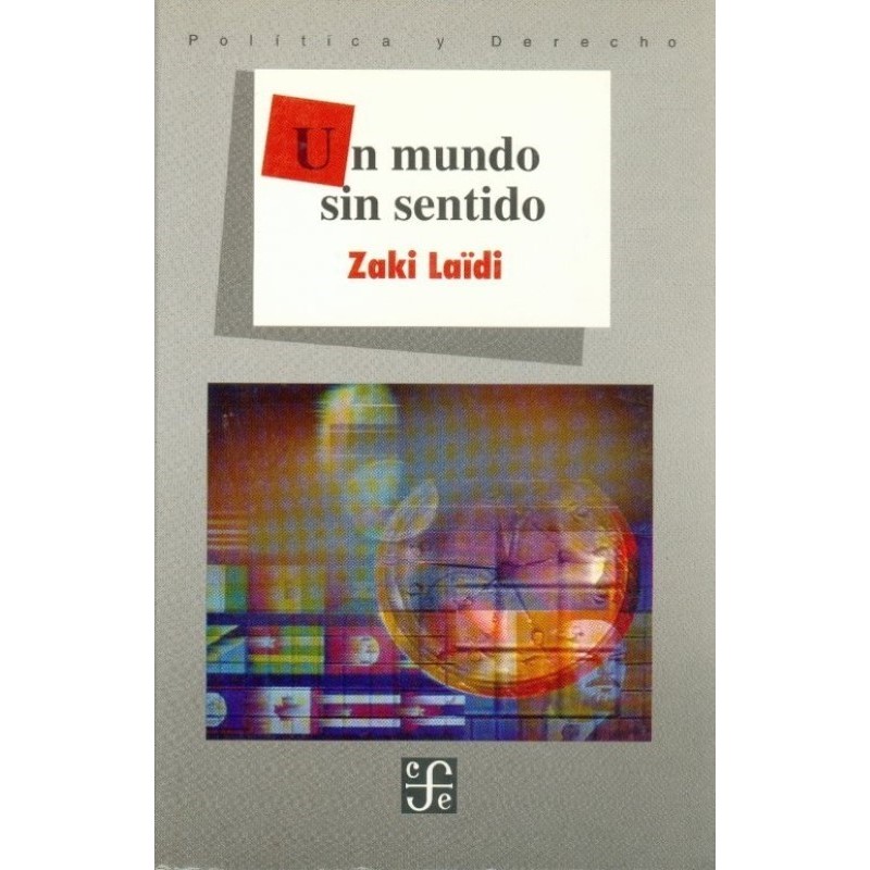 Un mundo sin sentido