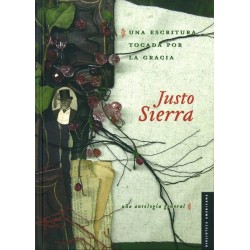Una escritura tocada por la gracia. Una antología general.