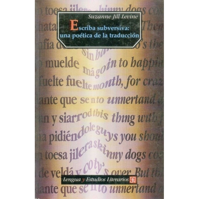 Escriba subversiva: una poética de la traducción