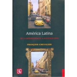 América Latina: de la independencia a nuestros días.