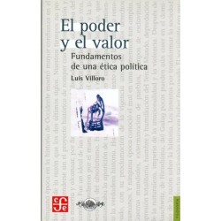 El poder y el valor: fundamentos de una ética política