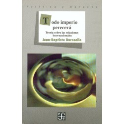 Todo imperio perecerá: teoría sobre las relaciones internacionacionales