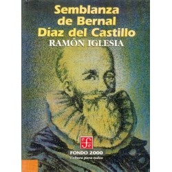 Semblanza de Bernal Díaz del Castillo