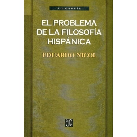 El problema de la filosofía hispánica