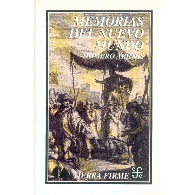 Memorias del Nuevo Mundo.