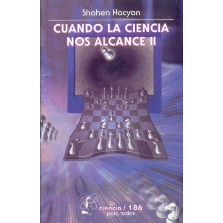 Cuando la ciencia nos alcance
