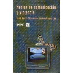 Medios de comunicación y violencia