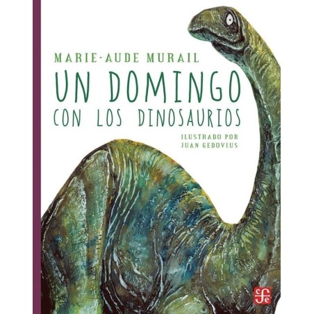 Un domingo con los dinosaurios. Ils. Juan Gedovius