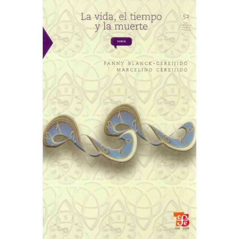 La vida, el tiempo y la muerte
