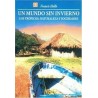 Un mundo sin invierno: los trópicos, naturaleza y sociedades