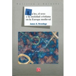 La ley, el sexo y la sociedad cristiana en la Europa medieval