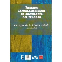 Tratado latinoamericano de sociología del trabajo