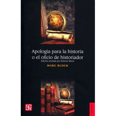 Apología para la historia o el oficio de historiador