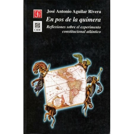 En pos de la quimera. Reflexiones sobre el experimento constitucional atlántico