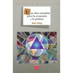 Una ética mundial para la economía y la política
