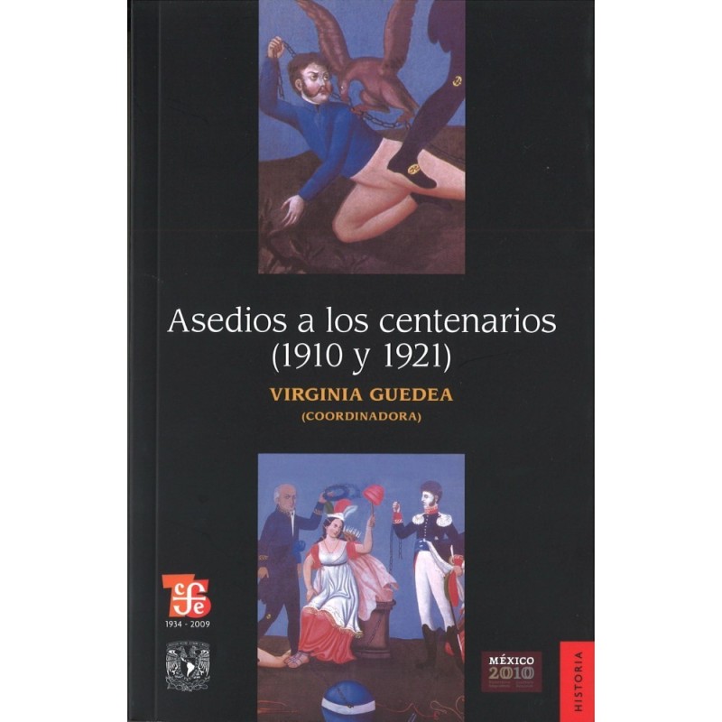 Asedio a los centenarios (1910 y 1921)