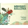 El nombre de la ballena