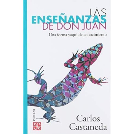 Las enseñanzas de don Juan: una forma yaqui de conocimiento