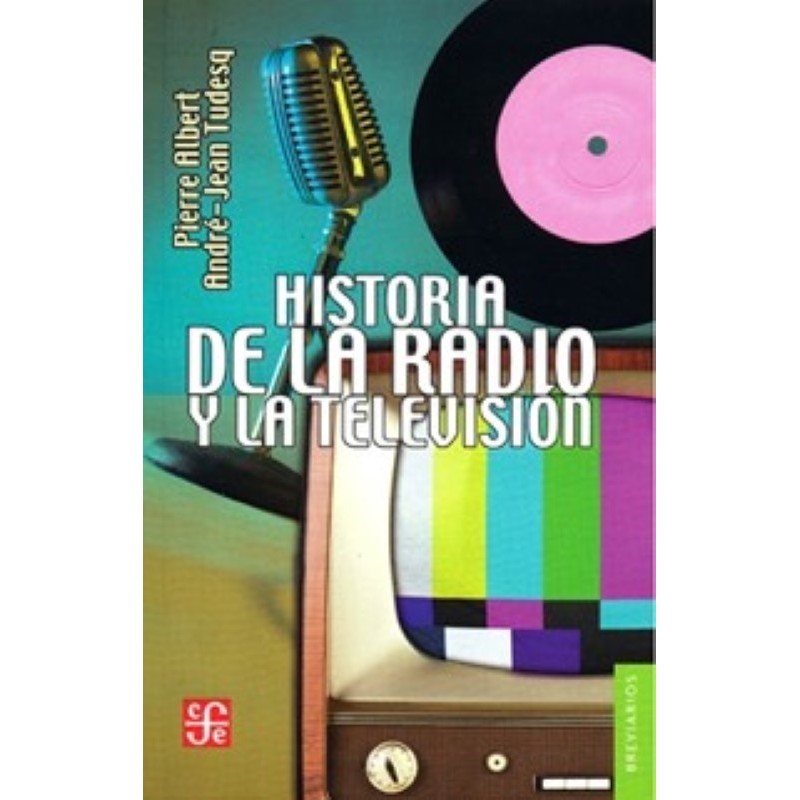 Historia de la radio y la televisión