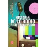 Historia de la radio y la televisión