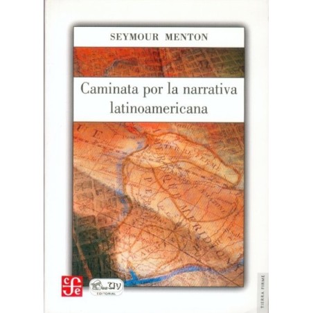 Caminata por la narrativa latinoamericana