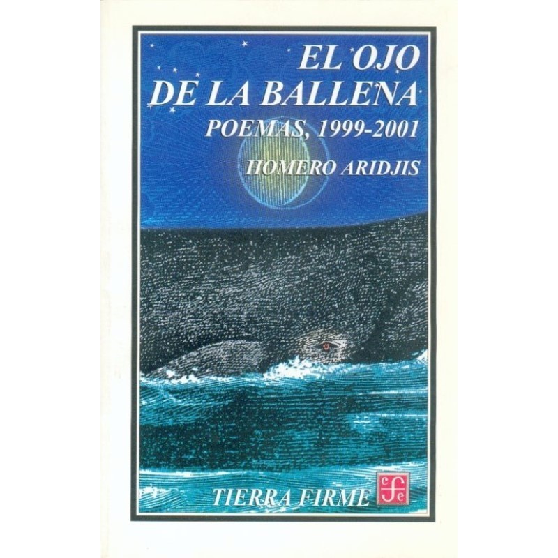 El ojo de la ballena. Poemas 1999-2001