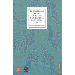 El desarrollo rural en México y la serpiente emplumada.