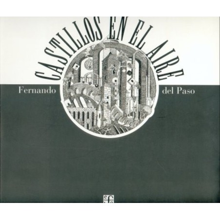 Castillos en el aire. Fragmentos y anticipaciones