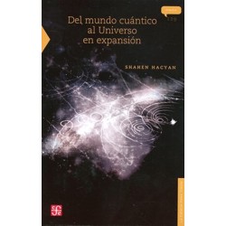 Del mundo cuántico al Universo en expansión