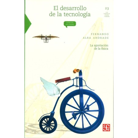 El desarrollo de la tecnología. La aportación de la física.