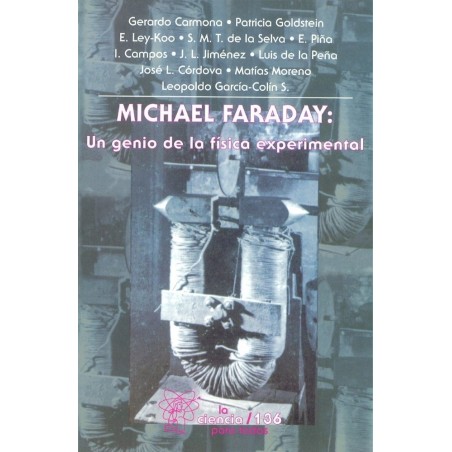 Michael Faraday: Un genio de la física experimental