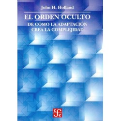 El orden oculto. De cómo la adaptación crea la complejidad
