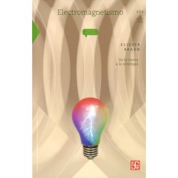 Electromagnetismo De la ciencia a la tecnología.