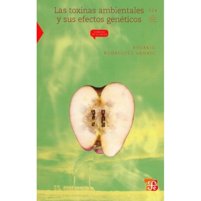 Las toxinas ambientales y sus efectos genéticos