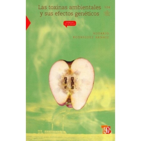 Las toxinas ambientales y sus efectos genéticos