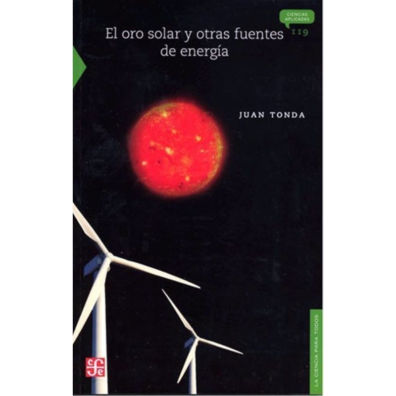El oro solar y otras fuentes de energía